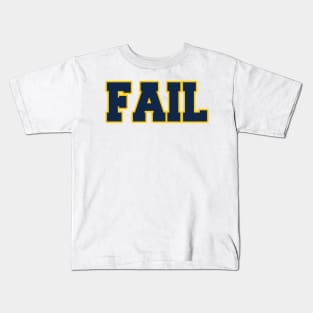 Fail to the Victors! Kids T-Shirt